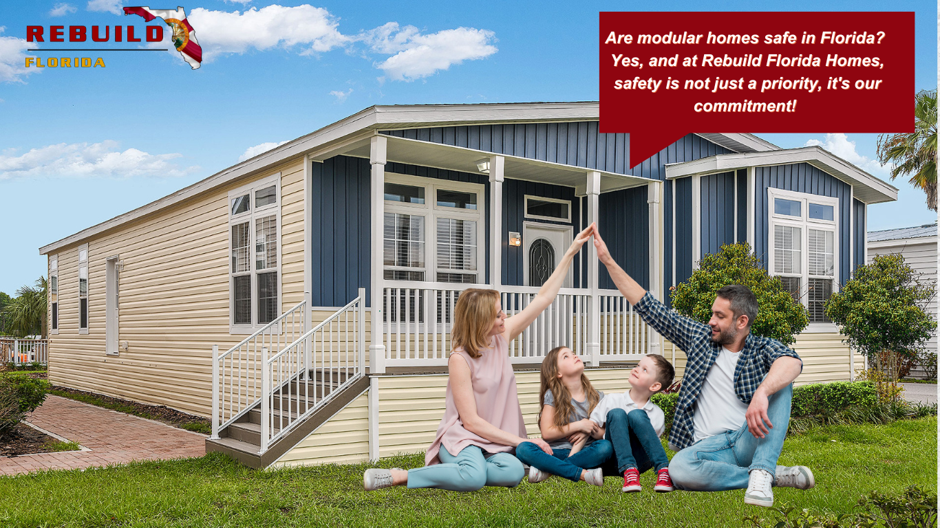Are modular homes safe in Florida